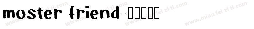 moster friend字体转换